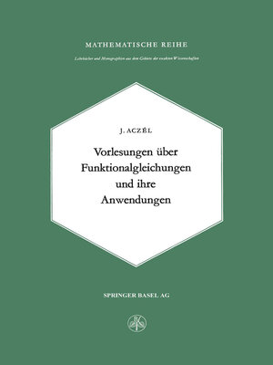cover image of Vorlesungen über Funktionalgleichungen und ihre Anwendungen